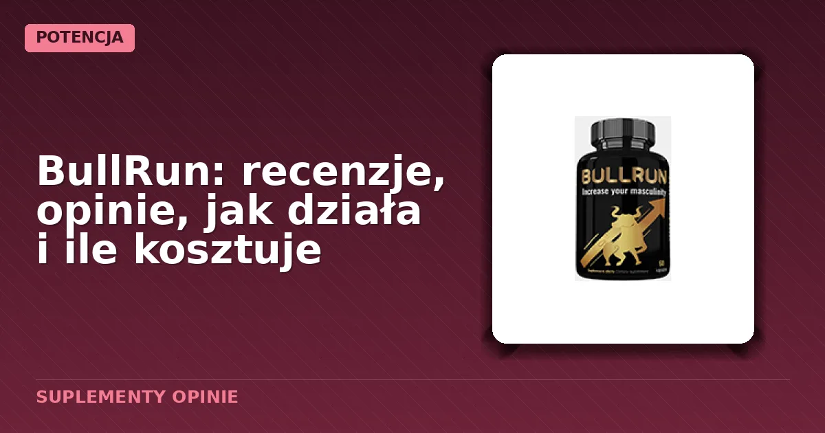 Opakowanie suplementu diety BullRun w formie kapsułek