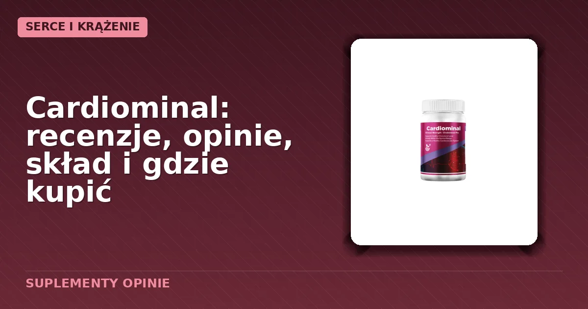 Opakowanie kapsułek Cardiominal