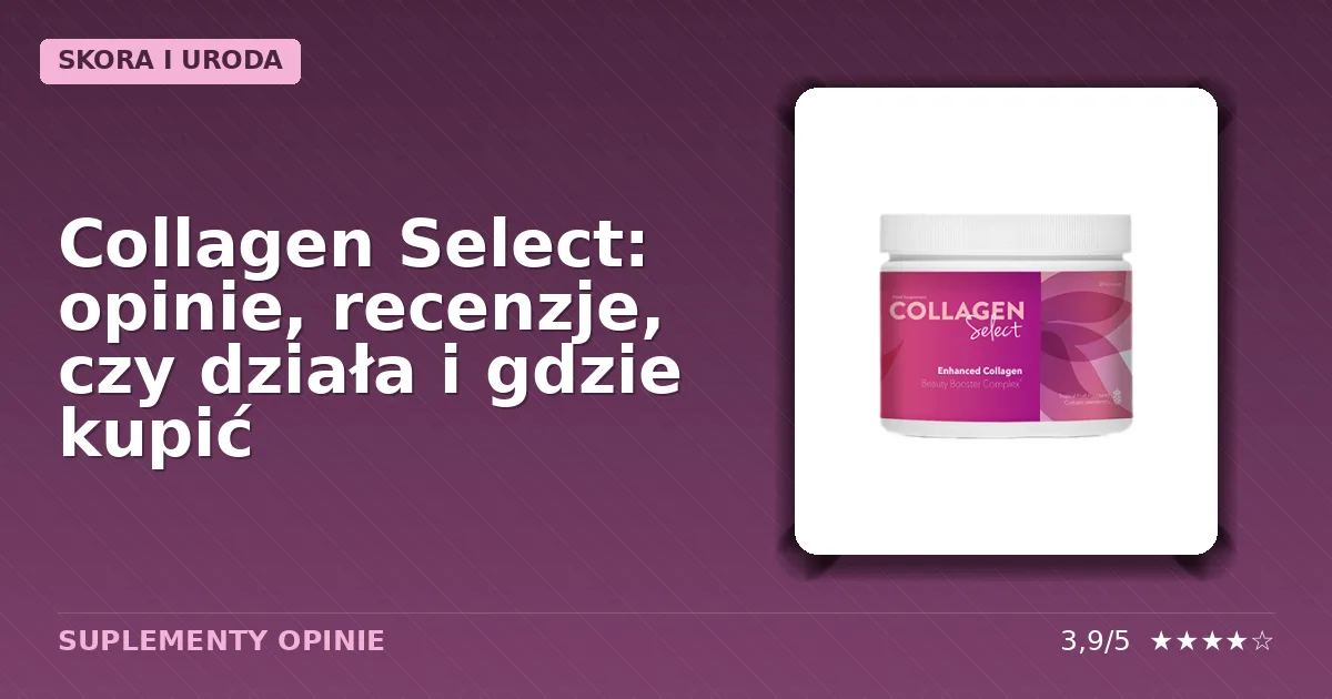 Opakowanie suplementu diety Collagen Select