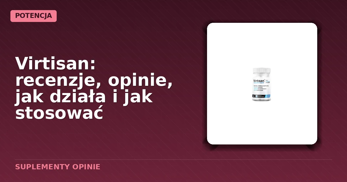 Opakowanie kapsułek suplementu diety Virtisan