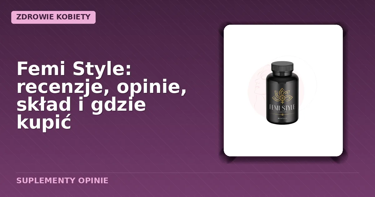 Opakowanie kapsułek Femi Style dla kobiet w menopauzie