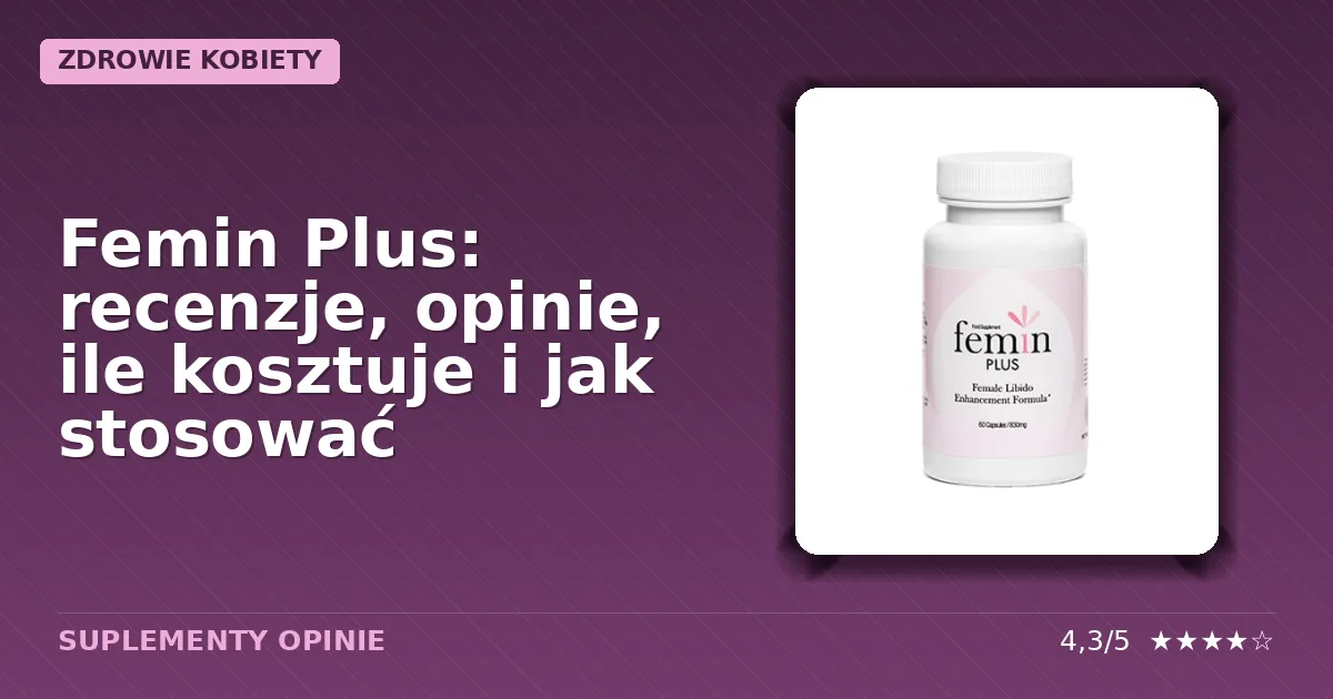 Opakowanie suplementu diety Femin Plus dla kobiet