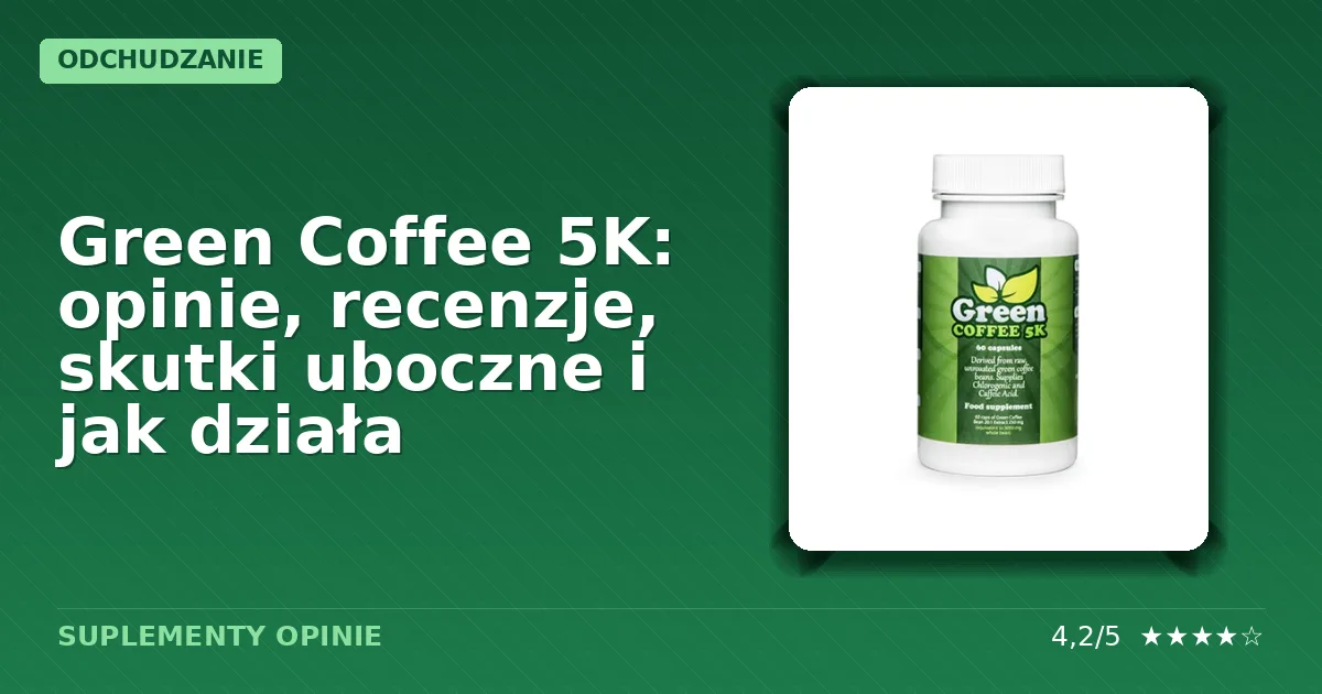 Opakowanie suplementu diety Green Coffee 5K zawierającego ekstrakt z zielonej kawy