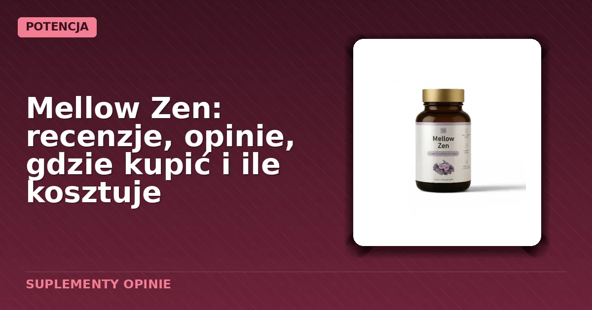 Opakowanie kapsułek Mellow Zen