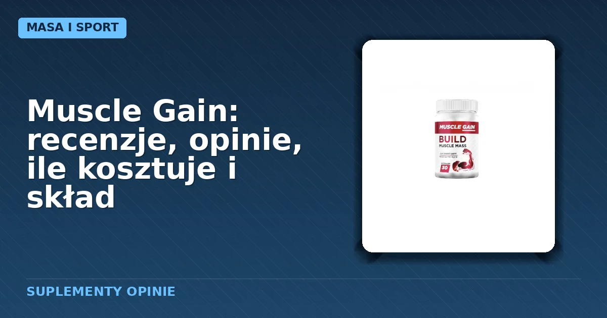 Opakowanie kapsułek Muscle Gain