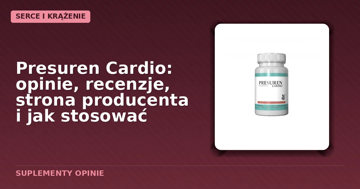 Opakowanie kapsułek Presuren Cardio