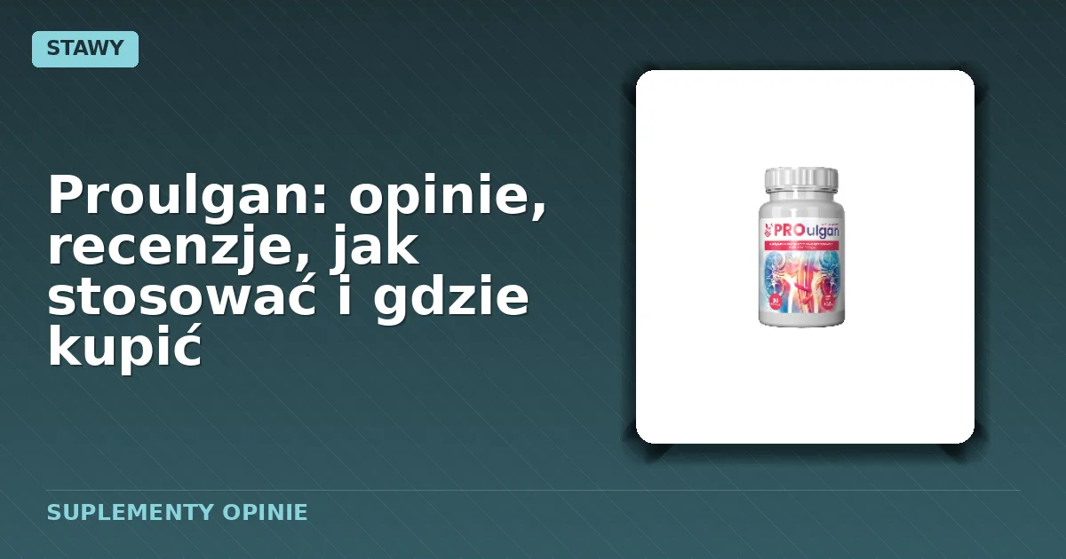 Opakowanie kapsułek Proulgan