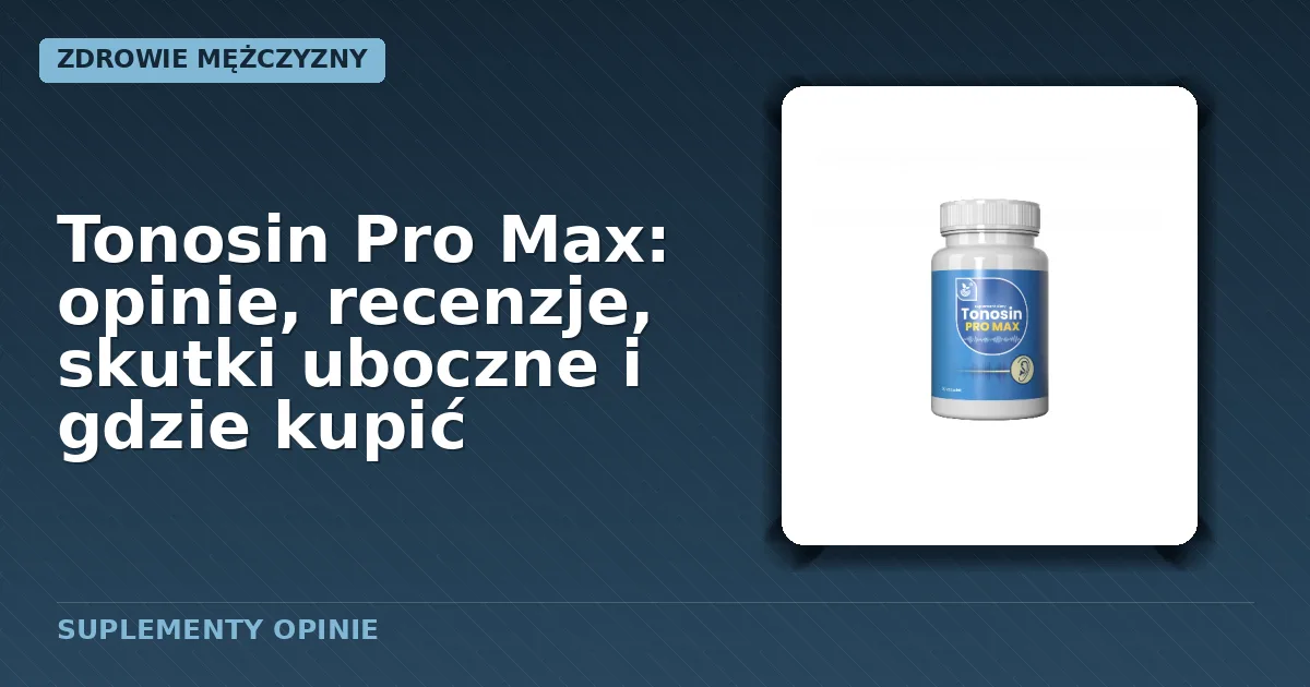 Opakowanie kapsulek Tonosin Pro Max