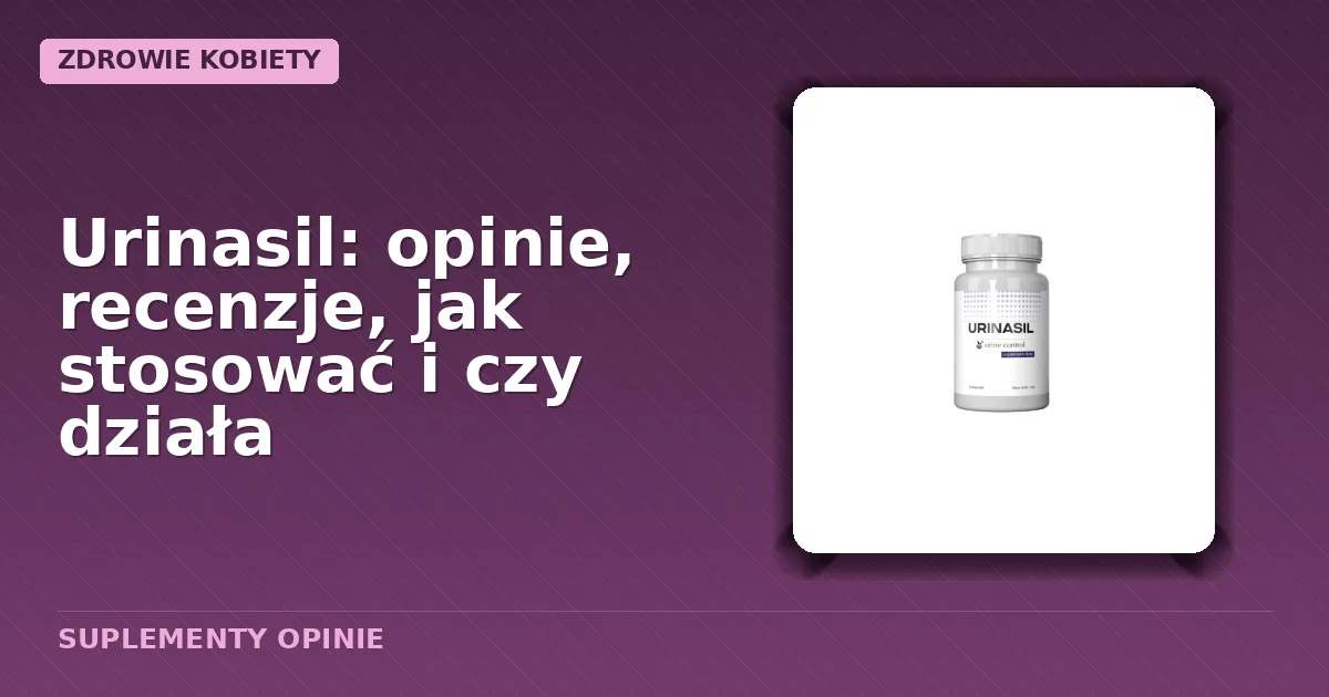 Opakowanie suplementu diety Urinasil dla kobiet