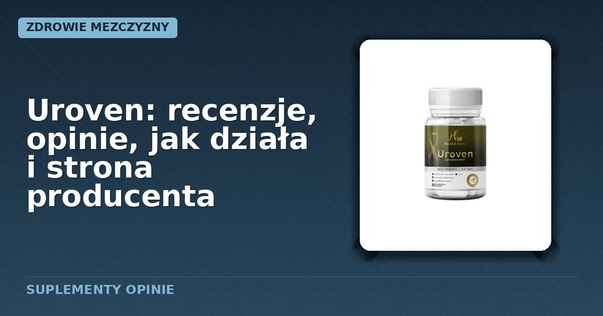 Opakowanie kapsułek Uroven przeznaczonych dla mężczyzn z problemami prostaty